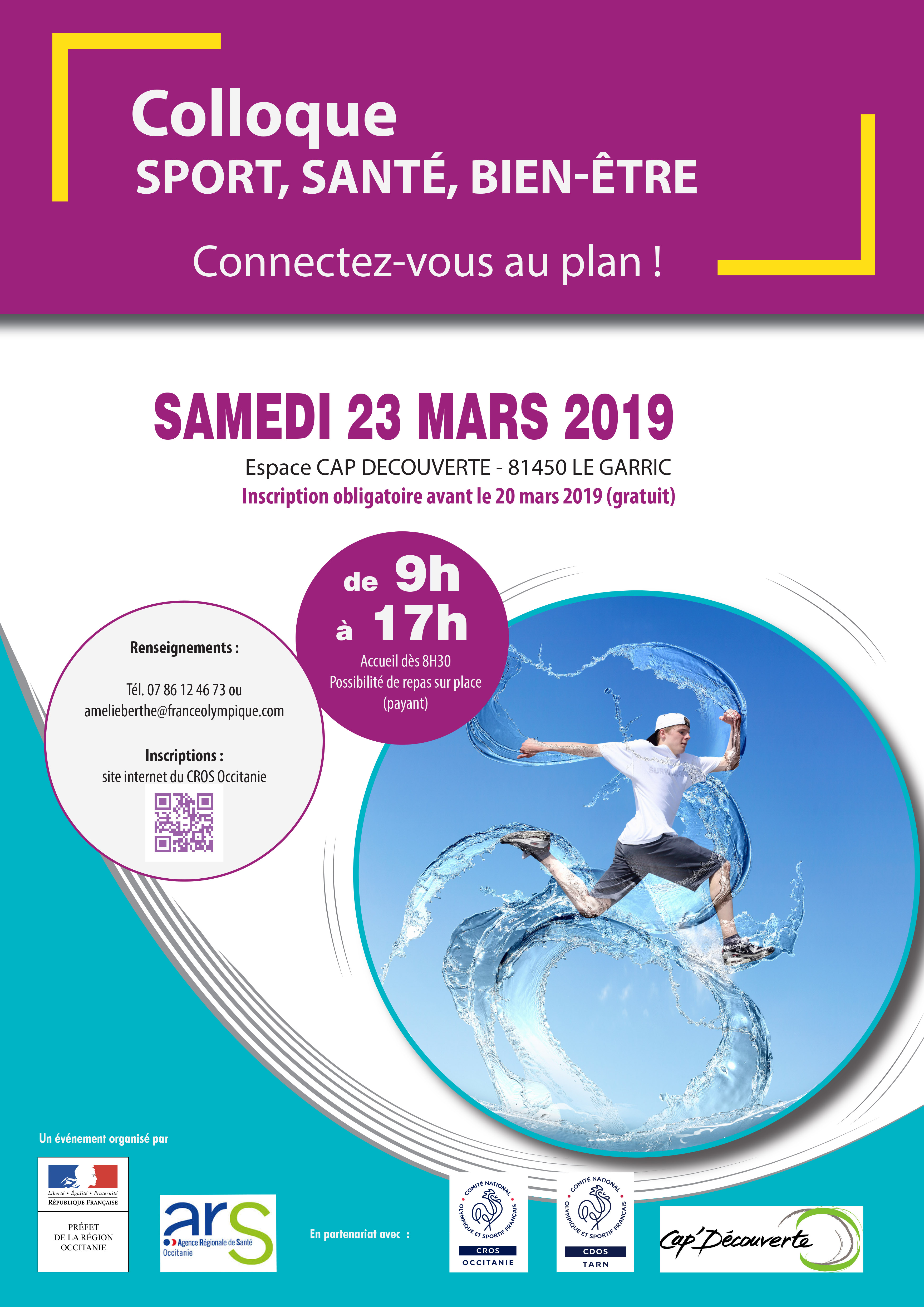 le « Colloque Sport Santé Bien Etre, connectez-vous au plan » se déroulera le Samedi 23 Mars 2019, de 9h à 17h, à l’espace CAP DECOUVERTE – 81 450 LE GARRIC.